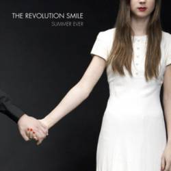 The Revolution Smile : Summer Ever